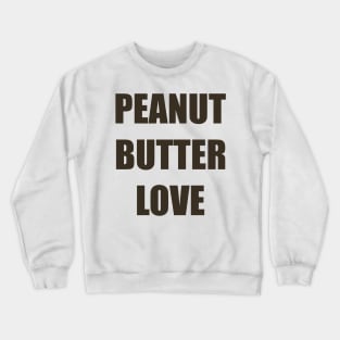 Peanut Butter Love iCarly Penny Tee Crewneck Sweatshirt